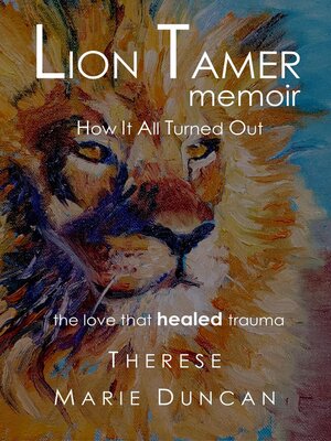 cover image of LION TAMER MEMOIR How It All Turned Out